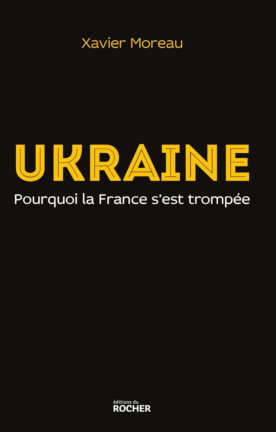 Ukraine, pourquoi la France s’est trompée –&nbsp;2015