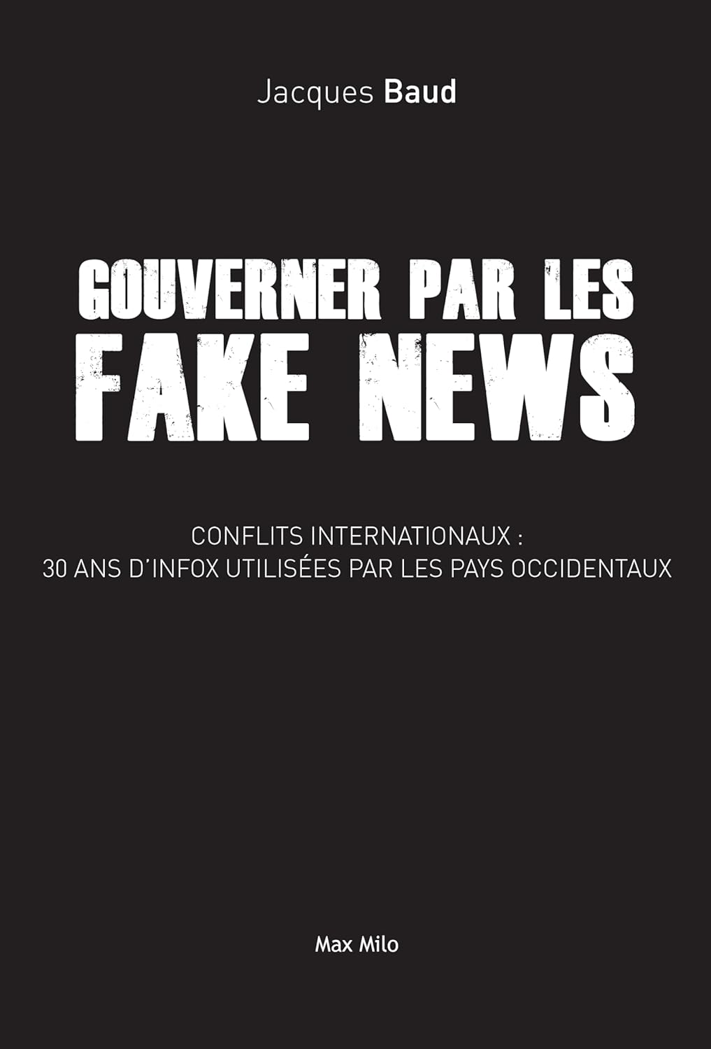 Gouverner par les Fake News –&nbsp;2020