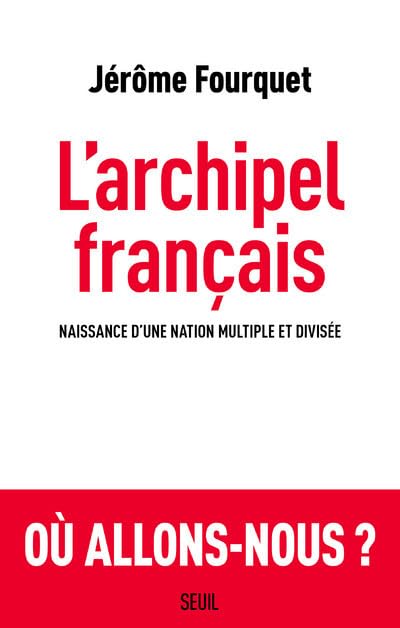 L’archipel français –&nbsp;2019