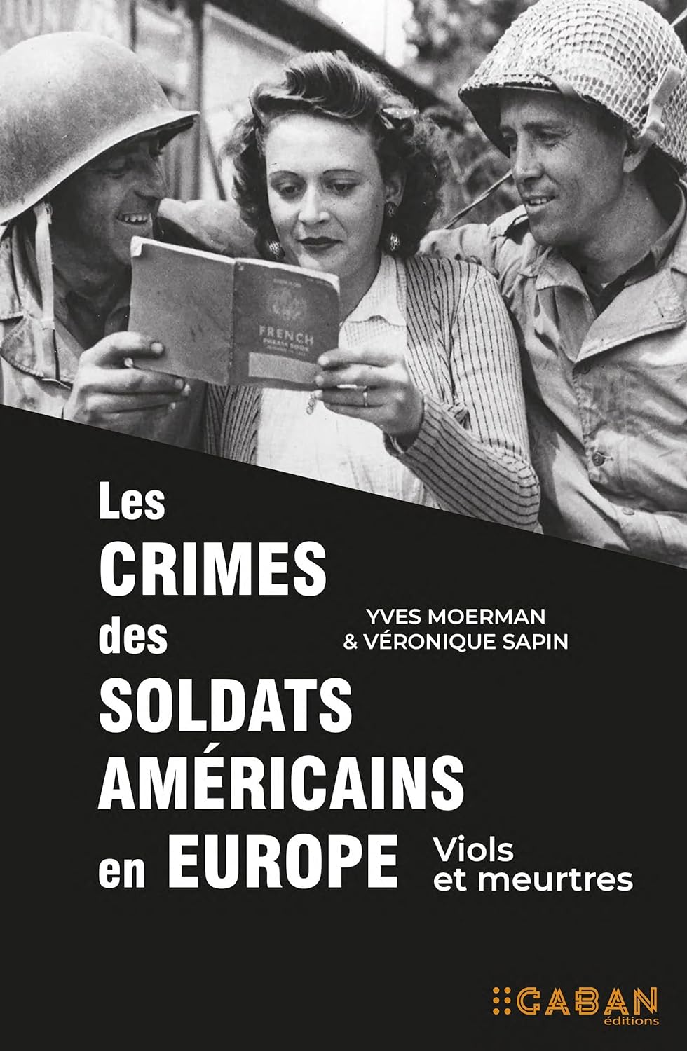 Les crimes des soldats américains en Europe –&nbsp;2023